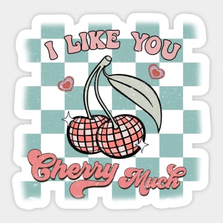 I Like You Cherry Much Sticker